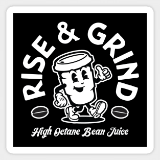 Rise and Grind Sticker